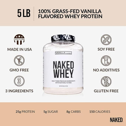 NAKED Vanilla Whey Protein Powder - All Natural Grass Fed Whey Protein Powder, Vanilla Flavor, Organic Coconut Sugar, 5Lb Bulk, GMO-Free, Soy Free, Gluten Free - 61 Servings