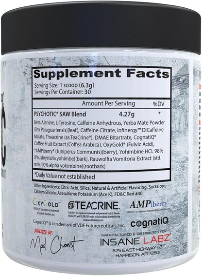 Insane Labz Psychotic SAW®, High Stim Pre Workout Powder with OxyGold­??and AMPiberry®, Extreme Lasting Energy with Teacrine®, Focus with CognitIQ® and Endurance with Beta Alanine,30 Srvgs,Fruit Punch