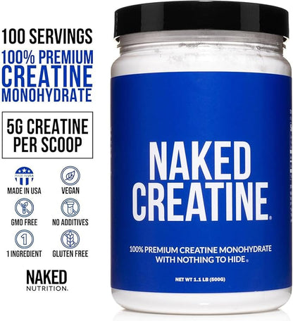 NAKED Pure Micronized Creatine Monohydrate Powder - Unflavored, 500g, 1.1lb Bulk - Vegan, Non-GMO, Gluten-Free, Soy-Free, No Fillers, Supports Muscle Growth & Strength - 100 Servings