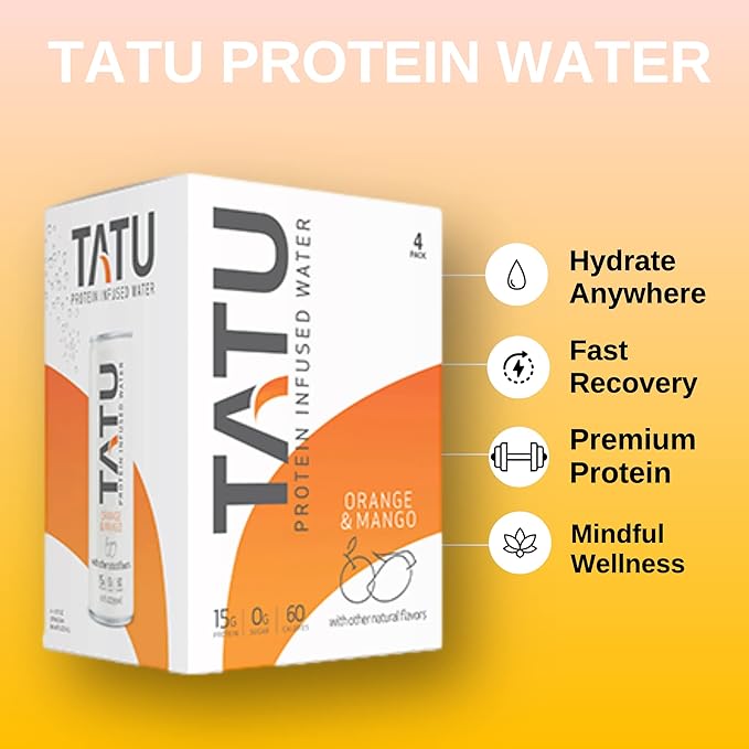 TATU Ready-To-Drink Protein Infused Water Orange Mango 24 Pack. 15 grams of whey protein isolate, 0 grams of sugar, only 60 calories. Lemon Ginger and Orange Mango. Gluten Free, lactose free.