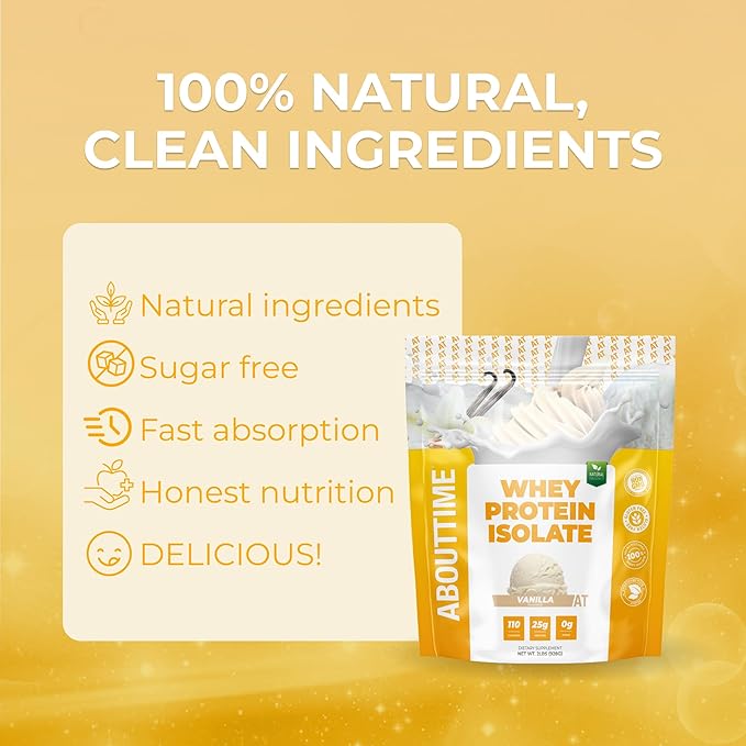 About Time Whey Protein Isolate Powder 25g Vanilla, Natural Ingredients, Non-GMO, Gluten-Free, Lactose-Free, Zero Sugar, Low Carb, 32 Servings