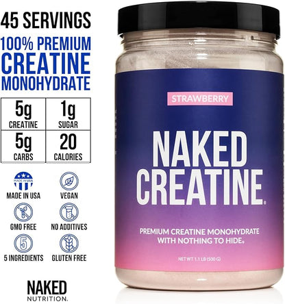 NAKED Creatine - Strawberry Flavored Creatine Monohydrate - Real Strawberry Powder, No Additives, Muscle Growth, Vegan, Non-GMO, Gluten Free, Soy Free - 45 Servings