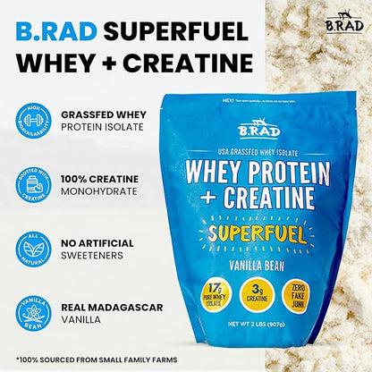 B.rad Superfuel - Grass Fed Whey Protein Isolate Boosted with Creatine | Farm-Fresh, Easy-to-Digest, Clean Ingredients | 2 Pounds | 100% USA Sourced | Vanilla Bean