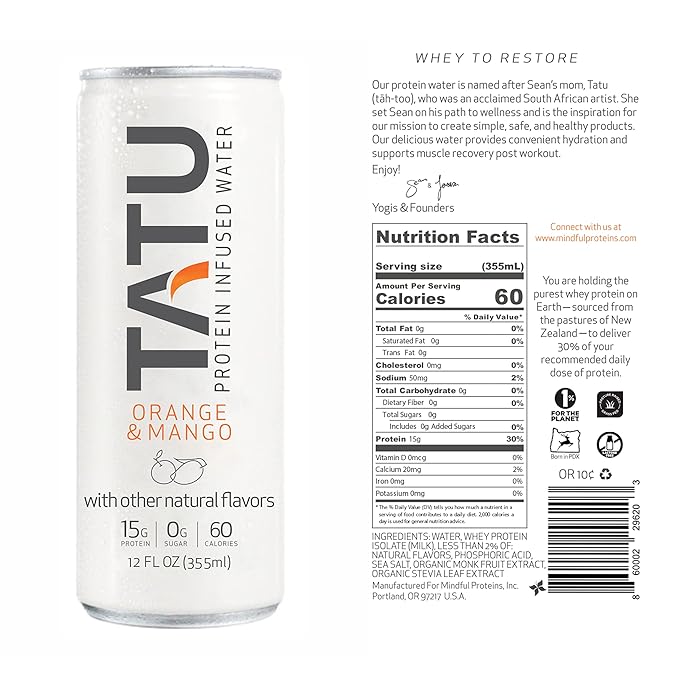 TATU Ready-To-Drink Protein Infused Water Orange Mango 24 Pack. 15 grams of whey protein isolate, 0 grams of sugar, only 60 calories. Lemon Ginger and Orange Mango. Gluten Free, lactose free.