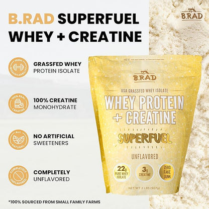 B.rad Superfuel - Grass Fed Whey Protein Isolate Boosted with Creatine | Farm-Fresh, Easy-to-Digest, Clean Ingredients | 2 Pounds | 100% USA Sourced | Unflavored